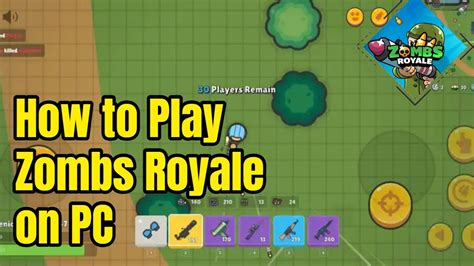 How to play Zombs Royale .